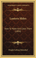 Lantern Slides