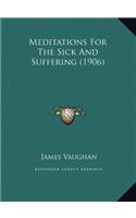 Meditations for the Sick and Suffering (1906)