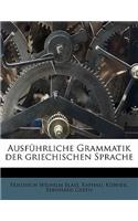 Ausfuhrliche Grammatik Der Griechischen Sprache
