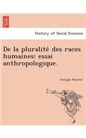 de La Pluralite Des Races Humaines