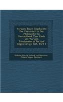 Versuch Einer Geschichte Der Fortschritte Der Philosophie In Deutschland Vom Ende Des Vorigen Jahrhunderts Bis Auf Gegenw�rtige Zeit, Part 1