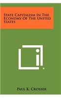 State Capitalism in the Economy of the United States