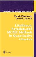 Likelihood, Bayesian and MCMC Methods in Genetics