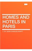 Homes and Hotels in Paris