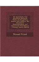Das Sprachliche Und Sprachlich-Nationale Recht: In Polyglotten Staaten Und Landern, Mit Besonderer Rucksichtnahme Auf Oesterreich Und Bohmen