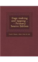 Gage Making and Lapping .. - Primary Source Edition