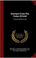 Excerpts from the Crater of Gold