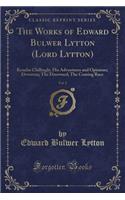 The Works of Edward Bulwer Lytton (Lord Lytton), Vol. 2