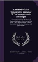 Elements of the Comparative Grammar of the Indo-Germanic Languages