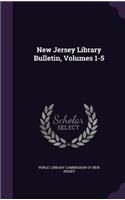 New Jersey Library Bulletin, Volumes 1-5