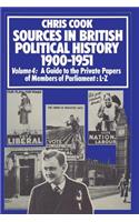 Sources in British Political History 1900-1951