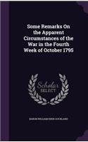 Some Remarks On the Apparent Circumstances of the War in the Fourth Week of October 1795