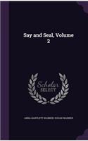 Say and Seal, Volume 2