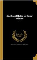 Additional Notes on Arrow Release