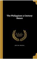 Philippines a Century Hence