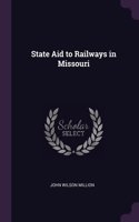 State Aid to Railways in Missouri