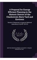 A Proposal for Energy Efficient Planning in the Historic District of the Charlestown Navy Yard and Environs