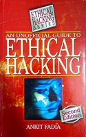 An Unofficial Guide To Ethical Hacking, 2/E