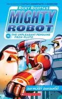 Ricky Ricotta's Mighty Robot vs. the Un-Pleasant Penguins from Pluto: (9 Ricky Ricotta)
