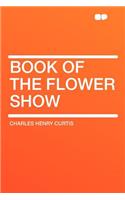 Book of the Flower Show