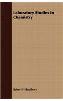Laboratory Studies In Chemistry