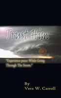 Trust Him