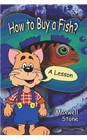 How to Buy a Fish?