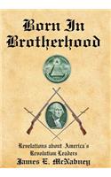 Born In Brotherhood
