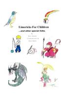 Limericks For Children and Other Special Folks