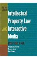 Intellectual Property Law and Interactive Media