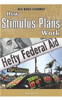 How Stimulus Plans Work: (Real World Economics)
