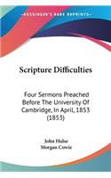 Scripture Difficulties
