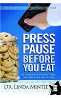 Press Pause Before You Eat