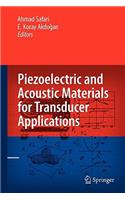 Piezoelectric and Acoustic Materials for Transducer Applications