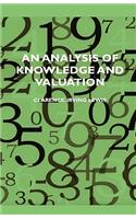 Analysis of Knowledge and Valuation