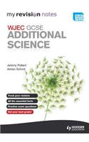 My Revision Notes: WJEC GCSE Additional Science