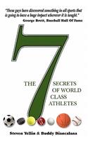 The 7 Secrets of World Class Athletes