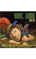 Mars, Jimmy and Me