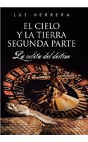 El Cielo y La Tierra Segunda Parte