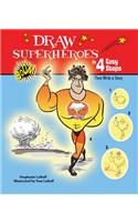 Draw Superheroes in 4 Easy Steps