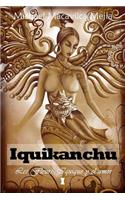 Iquikanchu: Les Fleurs, Iquique y el amor