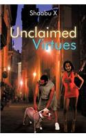 Unclaimed Virtues: (English)