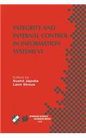 Integrity and Internal Control in Information Systems VI