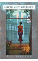 Love Me Again-Have Heart!: (English)