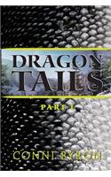 Dragon Tails: Part I(Dragon Tails)