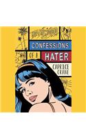 Confessions of a Hater