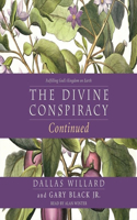 Divine Conspiracy Continued