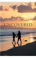 Uncovered