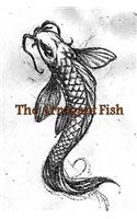 The Arrogant Fish