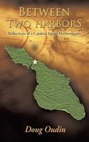 Between Two Harbors: Reflections of a Catalina Island Harbormaster(English)